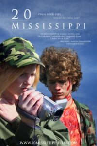 20 Mississippi Movie Poster with quote by Michael Aaron Gallagher