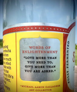 Michael Aaron Gallagher quote on Gingerade bottle of GT's Raw Kombucha